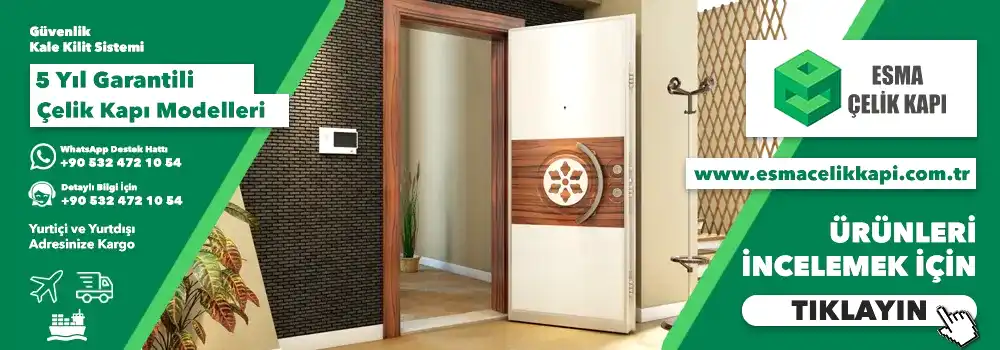 Çelik Kapı Modelleri